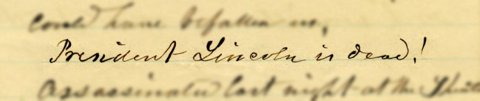 Wilbur Diary Lincoln is Dead