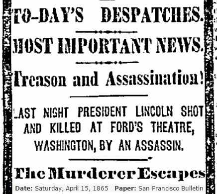 Lincoln assassinated headline San Fran