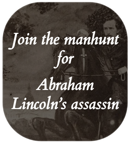 Check out my video series "John Wilkes Booth in the Woods"